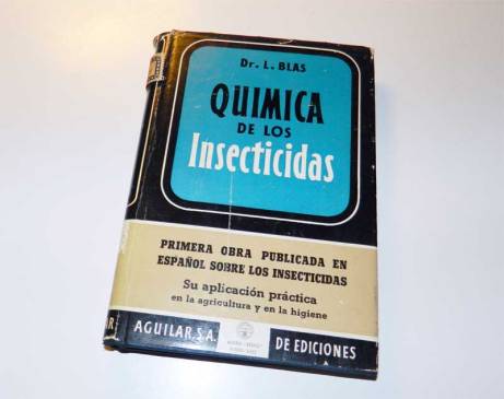 Foto 1. Portada del libro 'Química de los insecticidas' de Luis Blas y Álvarez publicado en 1951./ Desinsectador 09-2013